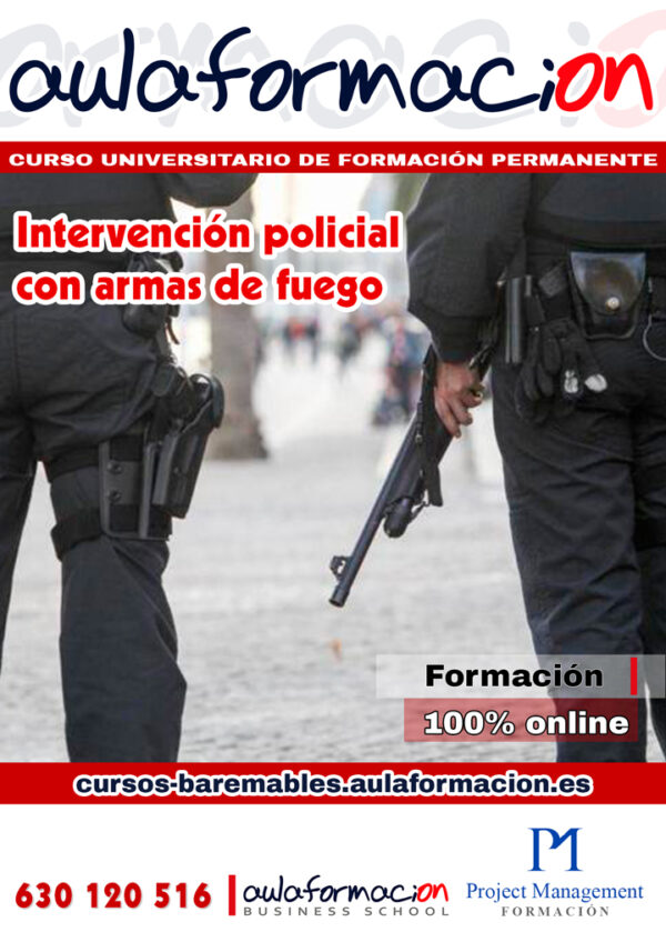cursos policiales-curso-universitario-intervencion-policial-armas-fuego