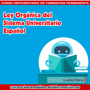 curso-universitario-ley-organica-sistema-universitario-español-ludulibro