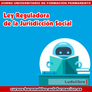 curso-universitario-ley-reguladora-jurisdiccion-social-ludulibro