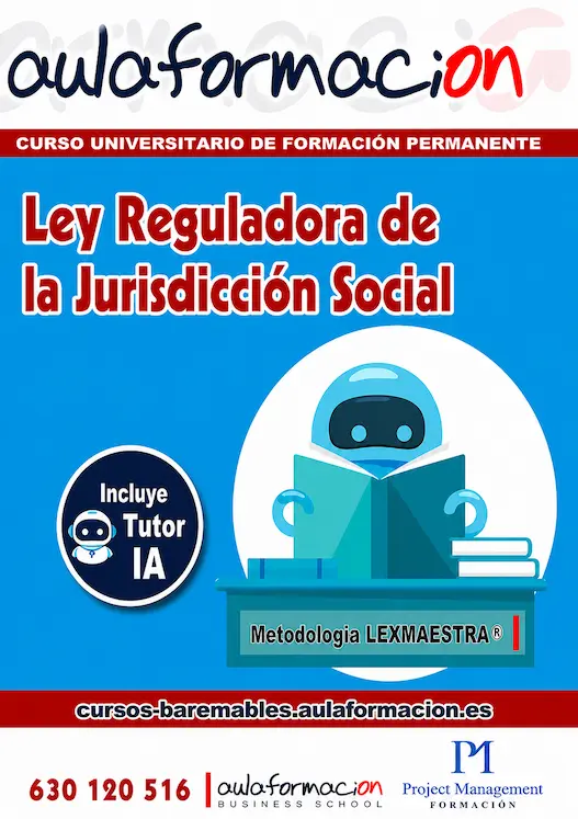 Ley Reguladora de la Jurisdicción social - métodologia LEXMAESTRA - Tutor IA