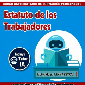 Estatuto de los Trabajadores - Metodo LEXMAESTRA- Tutor IA