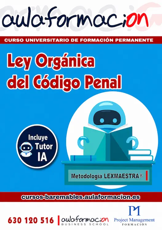 Ley Orgánica del Código Penal- metodología LEXMAESTRA - Tutor IA