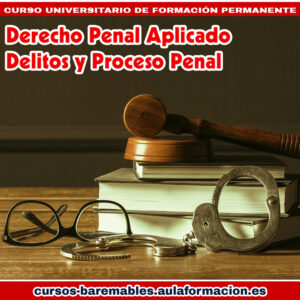 Derecho Penal aplicado - 600 horas | AULAFORMACION
