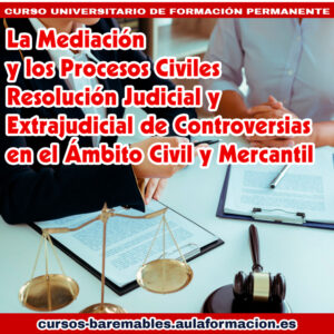 Mediacion y Procesos Civiles - 600 horas | AULAFORMACION