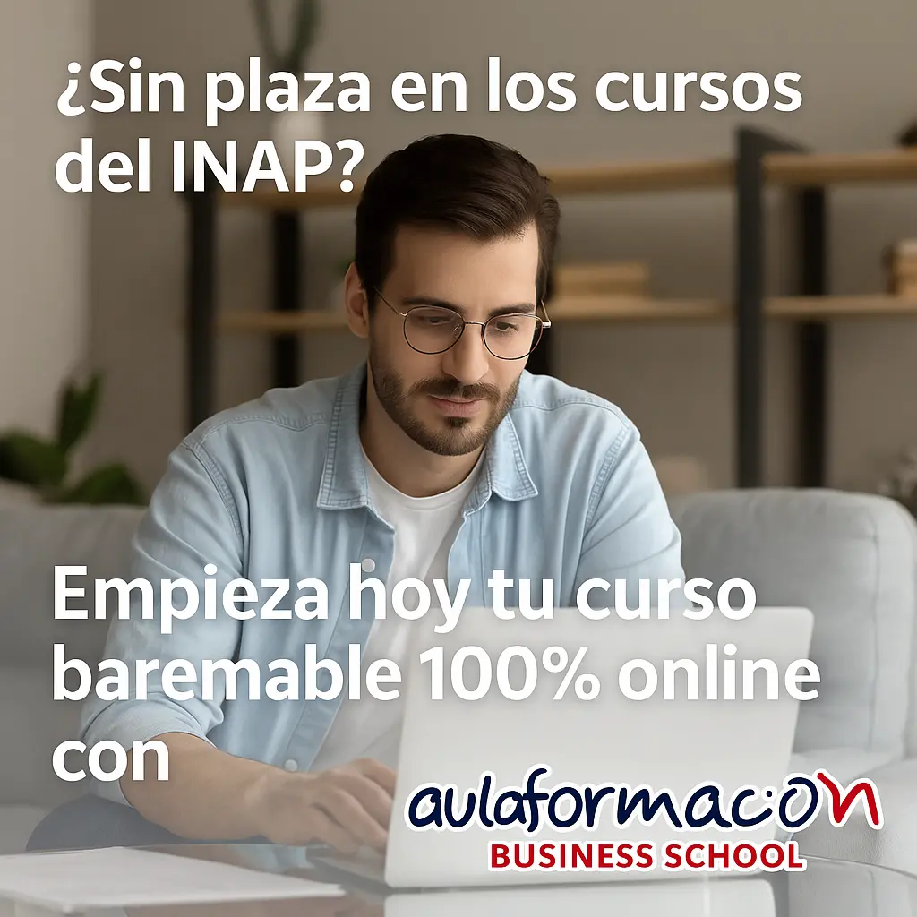 ¿No consigues plaza en cursos INAP? Descubre una alternativa baremable y accesible