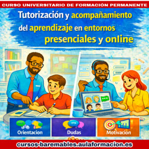 curso homologado en Tutorización y acompañamiento del aprendizaje en entornos presenciales y online - formación permanente del profesorado