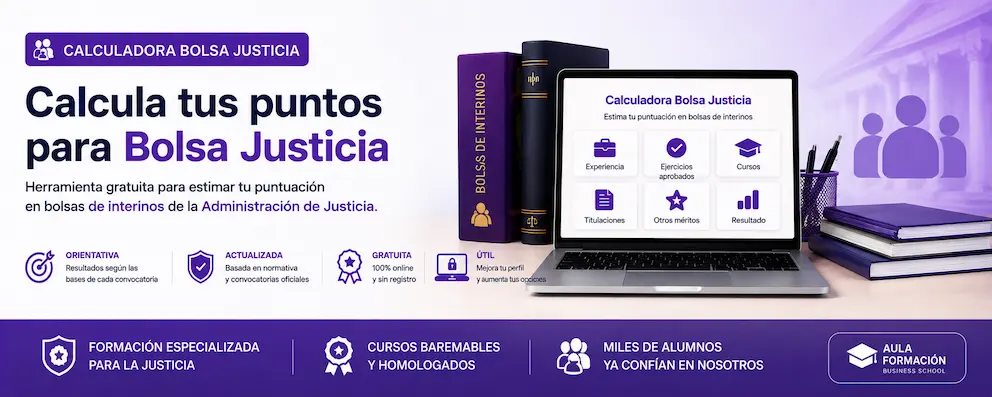 Calculadora bolsa de interinos de Justicia para Auxilio, Tramitación y Gestión Procesal