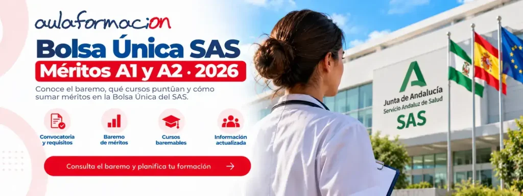 Bolsa Única SAS 2026: méritos A1 y A2 con corte el 30/09