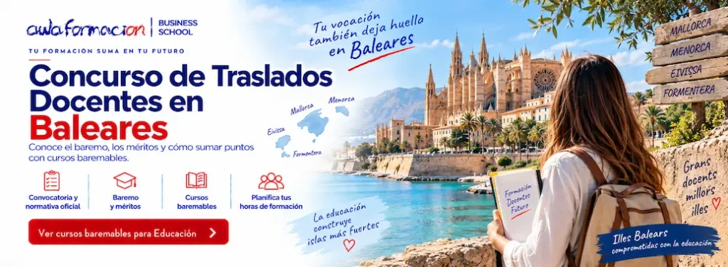 Concurso de Traslados Docentes Baleares: baremo y cursos