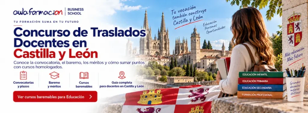 Concurso de Traslados Docentes Castilla y León: baremo y cursos