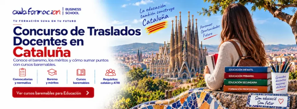 Concurso de Traslados Docentes Cataluña: baremo y cursos