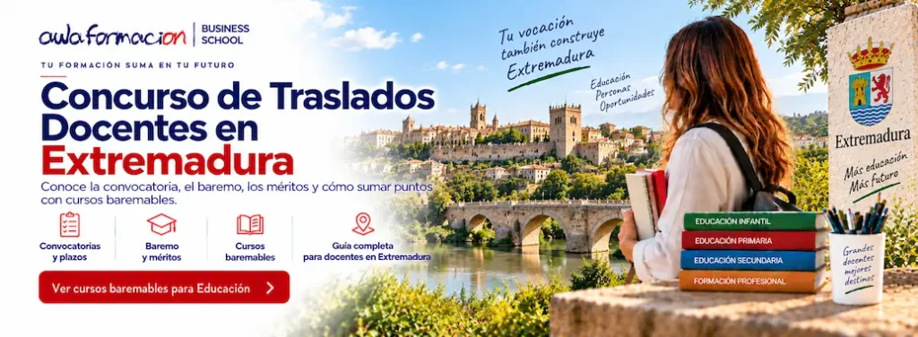 Concurso de Traslados Docentes en Extremadura: baremo, cursos y méritos