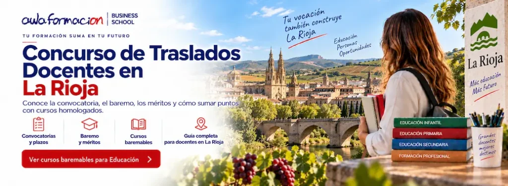 Concurso de Traslados Docentes La Rioja: baremo y cursos