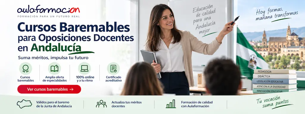 Cursos baremables para oposiciones docentes en Andalucía - AULAFORMACION