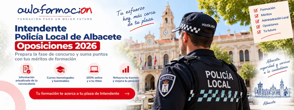 Intendente Policía Local Albacete 2026