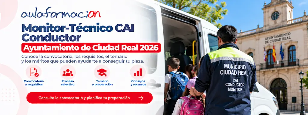 oposiciones ayuntamiento ciudad real conductor monitor técnico cai