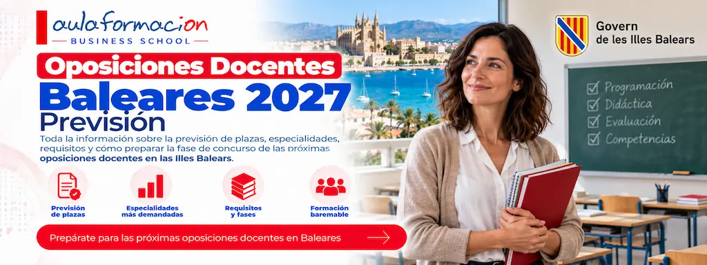 Oposiciones docentes Baleares 2027: previsión y fechas