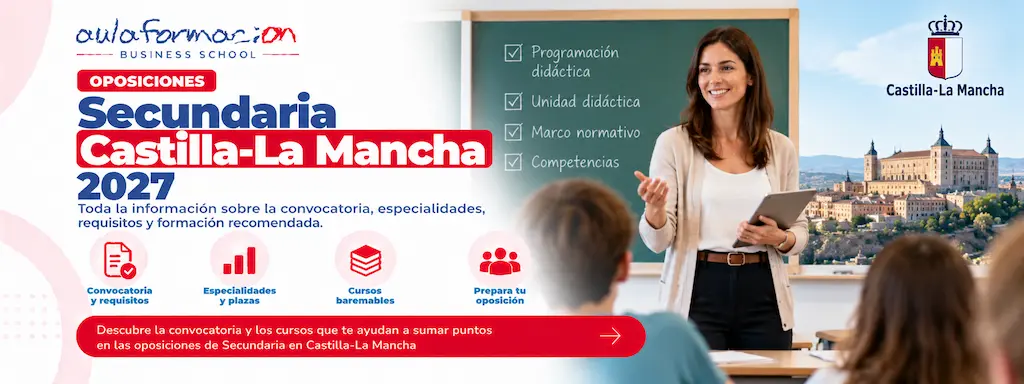 oposiciones secundaria castilla-la mancha 2027