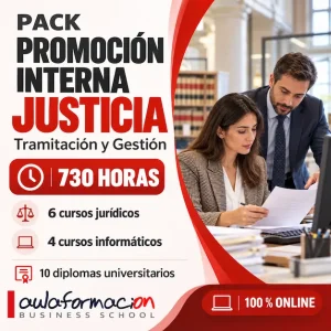 Pack Promoción Interna Justicia de 730 horas: seis cursos jurídicos y cuatro informáticos para Tramitación y Gestión